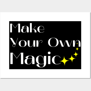 Make Your Own Magic. Create Your Own Destiny. White and Yellow Posters and Art